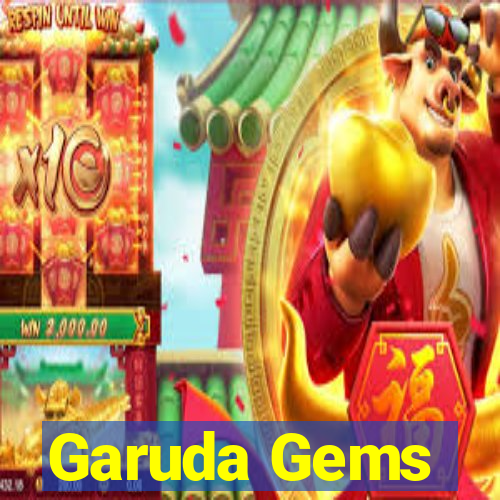 Garuda Gems